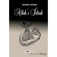 Allahı İdrak - Mehmet Zeybek - Tilki Kitap