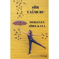 Şiir Yağmuru - Sibel Kaya - Cinius Yayınları