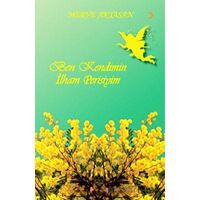 Ben Kendimin İlham Perisiyim - Merve Akyasan - Cinius Yayınları