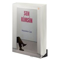 Sen Kimsin - Mustafa Can - Cinius Yayınları