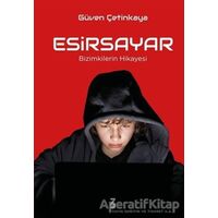 Esirsaray - Güven Çetinkaya - Zinde Yayıncılık