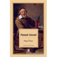 Angel Dayı - Panait Istrati - Olimpos Yayınları