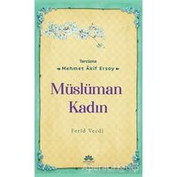 Müslüman Kadın - Muhammed Ferid Vecdi - Mevsimler Kitap