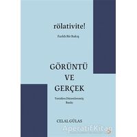 Görüntü ve Gerçek - Celal Gülas - Cinius Yayınları