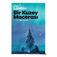 Bir Kuzey Macerası - Jack London - Halk Kitabevi