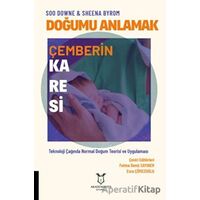 Doğumu Anlamak - Çemberin Karesi - Sheena Byrom - Akademisyen Kitabevi