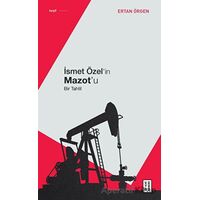 İsmet Özelin Mazotu - Ertan Örgen - Ketebe Yayınları