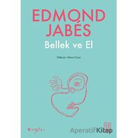 Bellek ve El - Edmond Jabes - Ketebe Yayınları