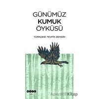 Günümüz Kumuk Öyküsü - Kolektif - Hece Yayınları