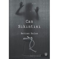 Can Sıkıntısı - Berzan Sulun - Luna Yayınları