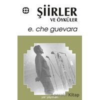 Şiirler ve Öyküler - Ernesto Che Guevara - Yar Yayınları