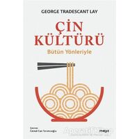 Çin Kültürü - George Tradescant Lay - Maya Kitap