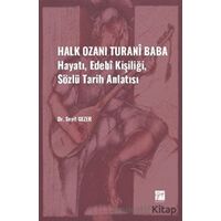 Halk Ozanı Turani Baba - Seyit Gezer - Gazi Kitabevi