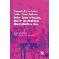 Üniversite Öğrencilerinin Serbest Zaman Katılımına Serbest Zaman Motivasyonu, Engelleri ve Engellerl