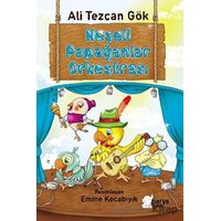 Neşeli Papağanlar Orkestrası - Ali Tezcan Gök - Parya Kitap