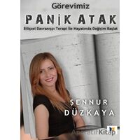 Görevimiz Panik Atak - Şennur Düzkaya - Ateş Yayınları