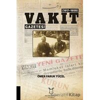 Vakit Gazetesi (1917-1959) - Ömer Faruk Yücel - Akademisyen Kitabevi