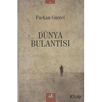 Dünya Bulantısı - Furkan Güreci - İzan Yayıncılık
