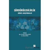 Sürdürülebilirlik Güncel Araştırmalar - Kolektif - Gazi Kitabevi