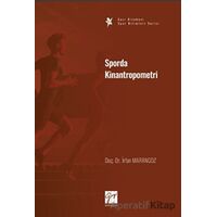Sporda Kinantropometri - İrfan Marangoz - Gazi Kitabevi