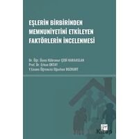 Eşlerin Birbirinden Memnuniyetini Etkileyen Faktörlerin İncelenmesi