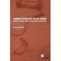 Schumpeter in Vergi Devleti Teorisi - Perihan Hazel Kaya - Gazi Kitabevi