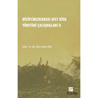 Disiplinlerarası Afer Risk Yönetimi Çalışmaları II - Vildan Oral - Gazi Kitabevi