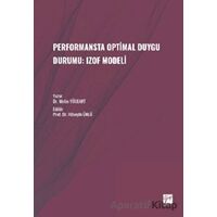 Performansta Optimal Duygu Durumu: Izof Modeli - Metin Yüceant - Gazi Kitabevi