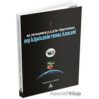 Hz. Peygamber (SAS)in Yönetiminde Dış İlişkilerin Temel İlkeleri