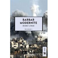 Barbar Modernite - Mehmet Ayman - Çıra Yayınları