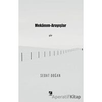 Mekanım - Arayışlar - Sedat Doğan - Çıra Yayınları