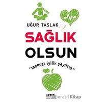 Sağlık Olsun - Uğur Taslak - Ceres Yayınları