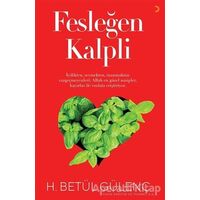 Fesleğen Kalpli - H. Betül Gülenç - Cinius Yayınları