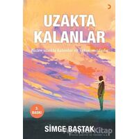 Uzakta Kalanlar - Simge Baştak - Cinius Yayınları