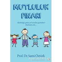 Mutluluk Pınarı - Sami Öztürk - Cinius Yayınları