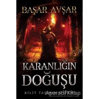 Karanlığın Doğuşu - Başar Avşar - Cinius Yayınları