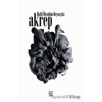 Akrep - Halil İbrahim Beyazyüz - Luna Yayınları