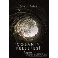 Çobanın Felsefesi - Turgut Polat - İkinci Adam Yayınları
