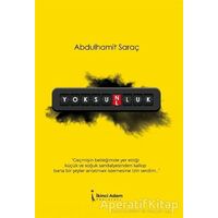 Yoksunluk - Abdulhamit Saraç - İkinci Adam Yayınları