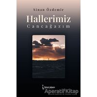 Hallerimiz Cancağazım - Sinan Özdemir - İkinci Adam Yayınları
