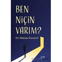 Ben Niçin Varım? - Muhsin Demirel - Nida Yayınları