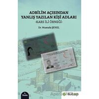 Adbilim Açısından Yanlış Yazılan Kişi Adları “Kars İli Örneği” - Mustafa Şenel - Hiperlink Yayınları