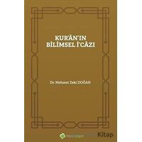 Kuranın Bilimsel İcazı - Mehmet Zeki Doğan - Hiperlink Yayınları