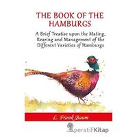 The Book of the Hamburgs - L. Frank Baum - Platanus Publishing