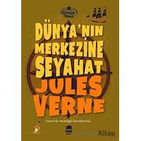 Dünya’nın Merkezine Seyahat - Jules Verne - Ema Genç