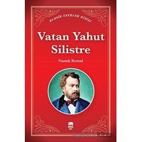 Vatan Yahut Silistre - Namık Kemal - Ema Genç