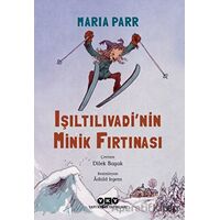 Işıltılıvadi’nin Minik Fırtınası - Maria Parr - Yapı Kredi Yayınları