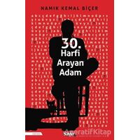 30. Harfi Arayan Adam - Namık Kemal Biçer - Sayfa6 Yayınları