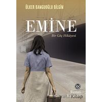 Emine - Ülker Banguoğlu Bilgin - Remzi Kitabevi