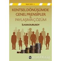 Kentsel Dönüşümde Genel Prensipler & Paylaşıma Çözüm - Kolektif - Boyut Yayın Grubu